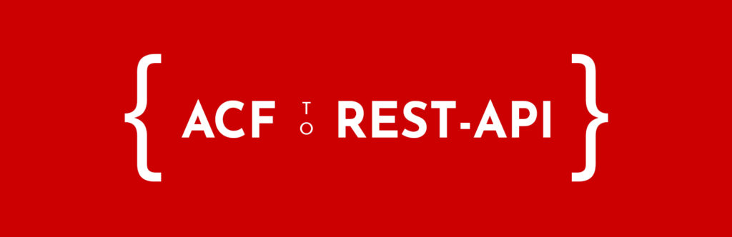 ACF to REST API plugin