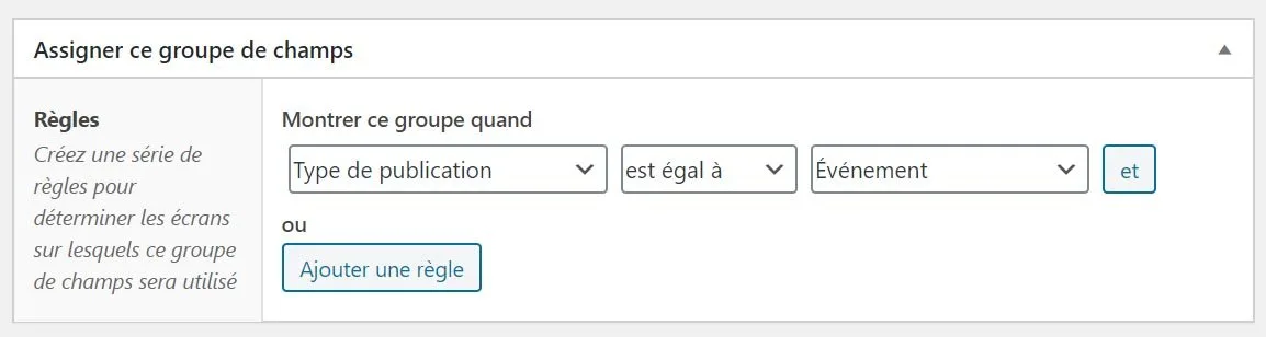 Définir une règle d'affichage des champs dans ACF