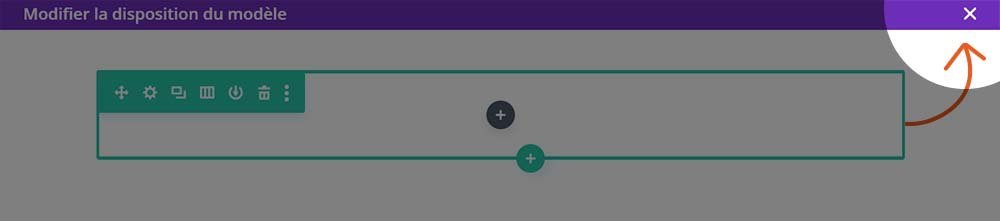 Fermer le visual builder, au sein du thème builder