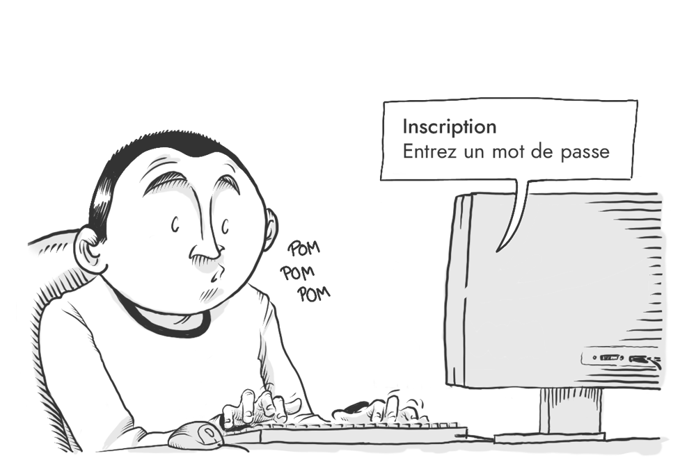 Comic : Mot de passe… si vite !